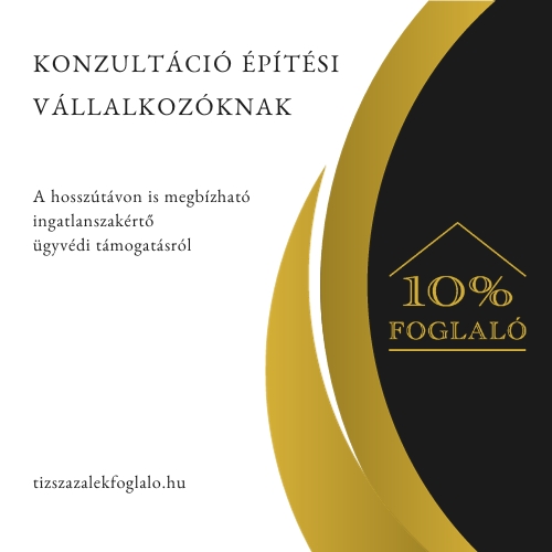 konzultáció építési vállalkozóknak - Dr. Faragó Gyula ingatlanszakértő ügyvéd